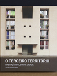 o terceiro território - habitação coletiva e cidade